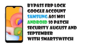 SAMSUNG A01 M01 ANDROID 10 PATCH SECURITY AUGUST