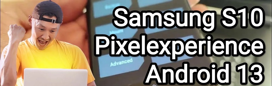 s10 pixelexperience